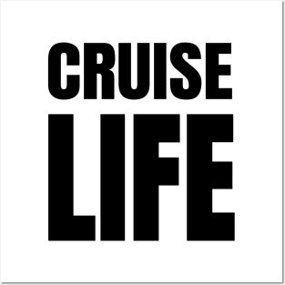 Cruise Life - 80s Pun for Lovers of Cruises Posters and Art